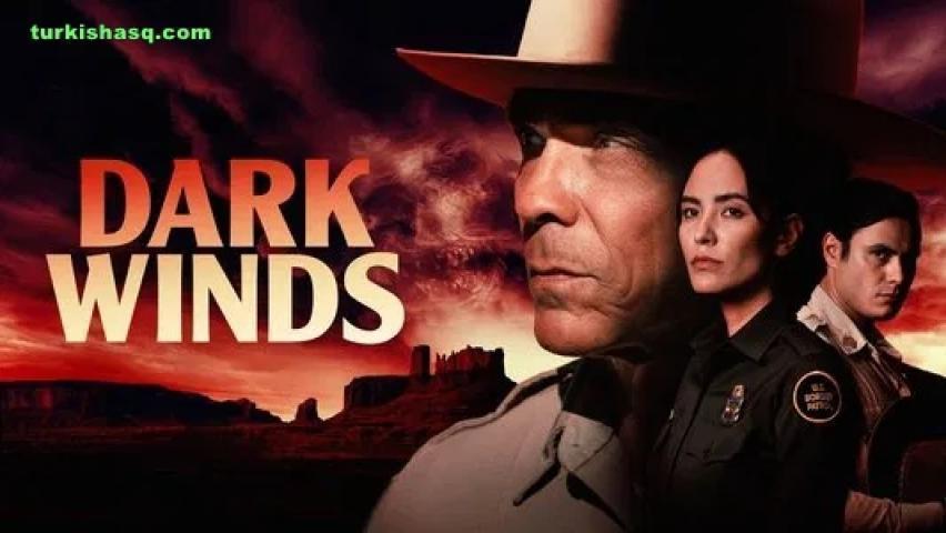 مسلسل Dark Winds الموسم الثالث الحلقة 8