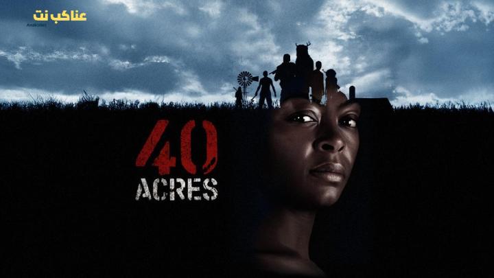 فيلم 40 Acres 2024 مترجم كامل