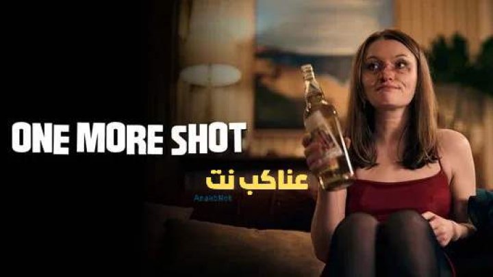 فيلم One More Shot 2025 مترجم
